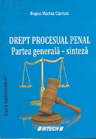 Drept Procesual Penal. Partea Generala - Sinteza