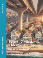 Dreptul administrativ al bunurilor - Vol. 2 (Set of:Drept administrativVol. 2)