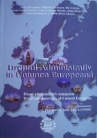 Dreptul administrativ in Uniunea Europeana - Drept administrativ comparat. Drept administrativ al Uniunii Euro
