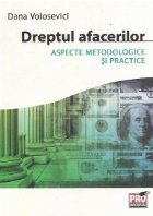 Dreptul afacerilor. Aspecte metodologice si practice