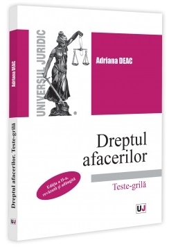 Dreptul afacerilor : teste grilă