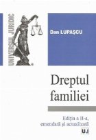 DREPTUL FAMILIEI - Editia a II-a, emendata si actualizata