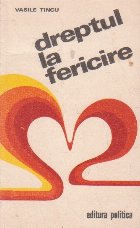Dreptul la fericire - familia si viata