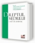 Dreptul mediului Caiet seminar