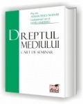 Dreptul mediului.Caiet de seminar