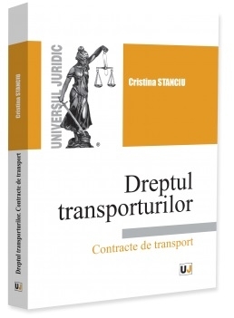Dreptul transporturilor : contracte de transport