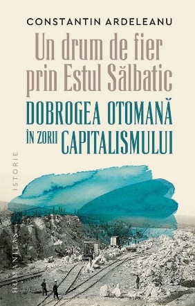 Un drum de fier prin 