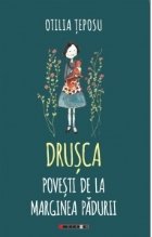 Drusca Povesti marginea padurii