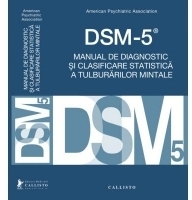 DSM-5, Manual de Diagnostic si Clasificare Statistica a Tulburarilor Mintale