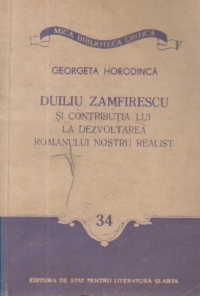 Duiliu Zamfirescu si contributia lui la dezvoltarea romanului nostru realist
