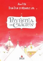 Dum-Dum si pataniile lor. Povestea de Craciun