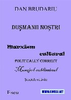coperta Duşmanii noştri : mesaj cultural politically correct, mesajul subliminal, cuvintele otrăvite,eseu