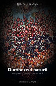 Dumnezeul naturii - Intruparea si stiinta contemporana