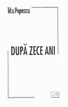 Dupa zece ani
