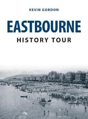Eastbourne History Tour