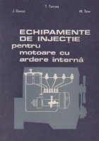 Echipamente injectie pentru motoare ardere