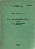 Ecologia microorganismelor, Partea I - Relatiile microorganismelor cu mediul biotic