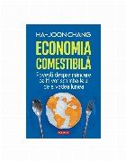 Economia comestibilă : Poveşti despre mâncare ce îşi vor schimba felul de a vedea lumea