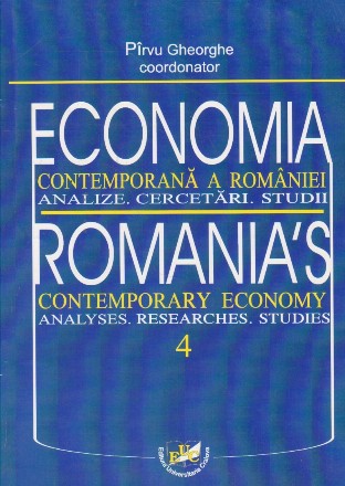 Economia contemporana a Romaniei. Analize. Cercetari. Studii 4