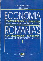 Economia Contemporana a Romaniei: Analize. Cercetari. Studii 1