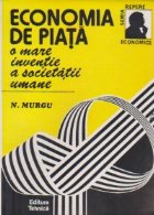 Economia piata mare inventie societatii
