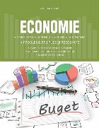 Economie : concepte, formule, rebus economic, probleme propuse şi rezolvate,examen de bacalaureat, olimpiade,