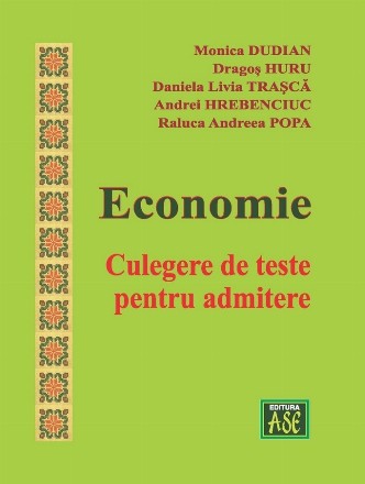 Economie : culegere de teste pentru admitere