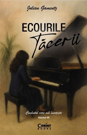 Ecourile tăcerii : cuvântul care mă însoţeşte