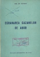 Ecranarea cazanelor de abur