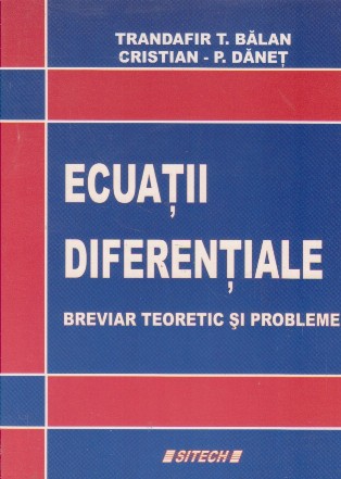 Ecuatii diferentiale. Breviar teoretic si probleme