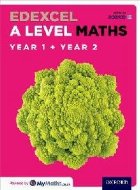coperta Edexcel A Level Maths: Year 1 and 2 Combined Student Book
