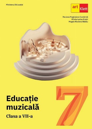 Educaţie muzicală : clasa a VII-a