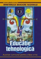 coperta Educatie tehnologica. Auxiliar curricular pentru clasa a V-a