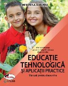 Educaţie tehnologică şi aplicaţii practice : manual pentru clasa a V-a