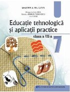 Educaţie tehnologică şi aplicaţii practice