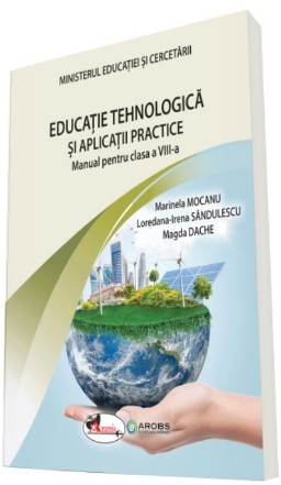 Educaţie tehnologică şi aplicaţii practice : manual pentru clasa a VIII-a