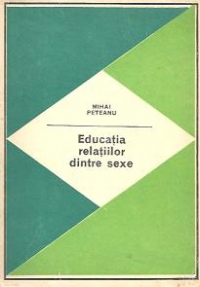 Educatia relatiilor dintre sexe (Pregatirea tineretului pentru viata de familie)
