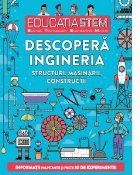 coperta Educatia stem. Descopera ingineria. Structuri, masinarii, constructii