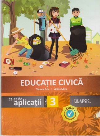 Educatie Civica. Caiet de Aplicatii. Clasa a III-a
