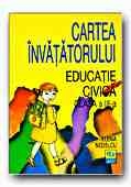 EDUCATIE CIVICA. CARTEA INVATATORULUI - CLASA a III-a