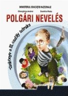 Educatie civica. Manual pentru clasa a III-a, in limba maghiara