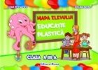 EDUCATIE PLASTICA - CLASA a III-a - MAPA ELEVULUI