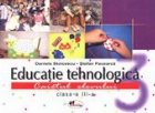 Educatie tehnologica - caiet + planse, clasa a III-a