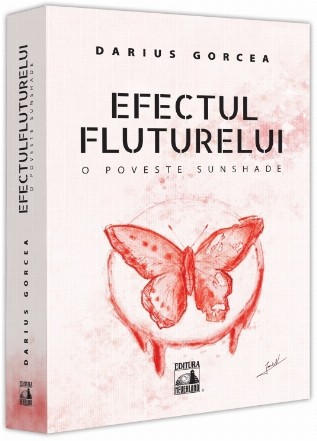 Efectul fluturelui : o poveste Sunshade