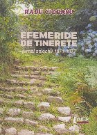Efemeride de tinereţe : jurnal selectiv 1971-1977