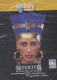 Egiptul Antic nr. 18 - Nefertiti readusa la viata (partea a doua)