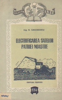 Electrificrea satelor patriei noastre
