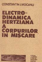 Electrodinamica hertziana corpurilor miscare
