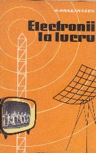 Electronii lucru