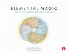 Elemental Magic, Volume I
